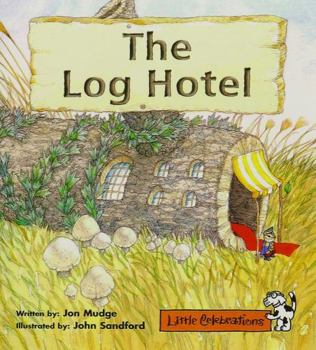 Paperback Little Celebrations, the Log Hotel, Single Copy, Emergent, Stage 1a Book