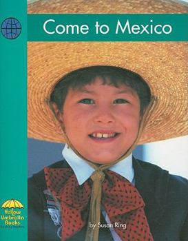 Come to Mexico (Yellow Umbrella) - Book  of the Yellow Umbrella Books: Social Studies