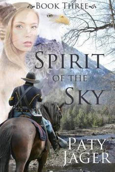 Spirit of the Sky - Book #3 of the Spirit Trilogy