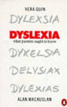 Paperback Dyslexia: What Parents Ought to Know Book