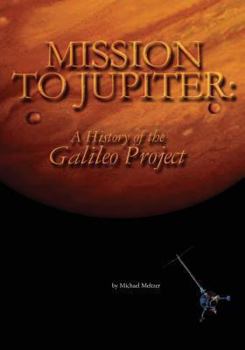 Paperback Mission to Jupiter: A History of the Galileo Project Book