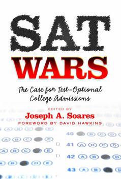 Paperback SAT Wars: The Case for Test-Optional Admissions Book