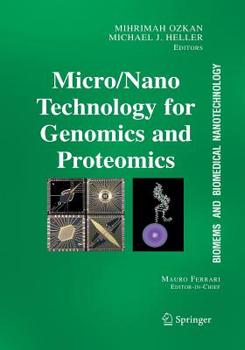 Paperback Micro/Nano Technologies for Genomics and Proteomics Book