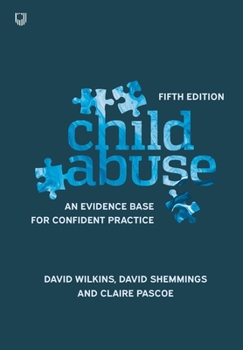 Paperback Child Abuse: An Evidence Base for Confident Practice Book