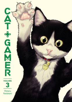 Cat + Gamer Volume 3 - Book #3 of the  / Neko Gurashi no Gamer-san