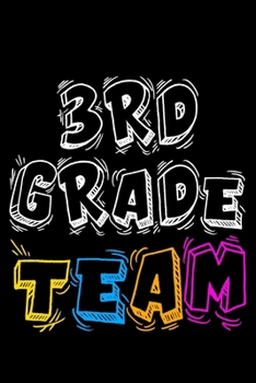 3rd Grade Team: Lined A5 Notebook for Students and School Journal