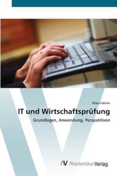 Paperback IT und Wirtschaftsprüfung [German] Book