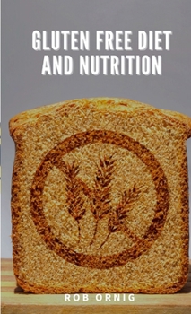 Paperback Gluten Free Diet and Nutrition Book