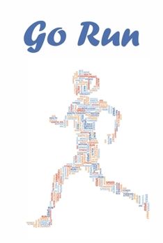 Paperback Go Run: 25 Week Runner's Training Logbook Journal Diary Notebook Track Your Runs Daily for Women, Men, Teens, Seniors, Kids to Book