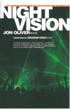 Paperback Night Vision: Mission Adventures in Club Culture and the Nightlife Book