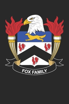 Paperback Fox: Fox Coat of Arms and Family Crest Notebook Journal (6 x 9 - 100 pages) Book