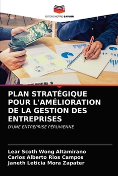 Paperback Plan Stratégique Pour l'Amélioration de la Gestion Des Entreprises [French] Book