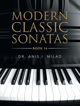 Paperback Modern Classic Sonatas: Book 16 Book