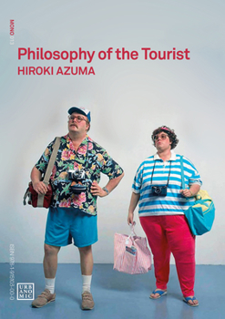 Paperback Philosophy of the Tourist Book