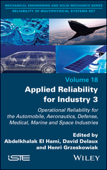 Hardcover Applied Reliability for Industry 3 Book