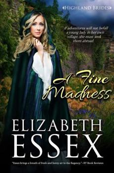 A Fine Madness - Book #3 of the Highland Brides