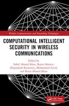 Computational Intelligent Security in Wireless Communications