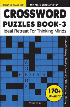 Paperback Crossword Puzzles Book 3: 170+ Engaging Crossword Puzzles Book