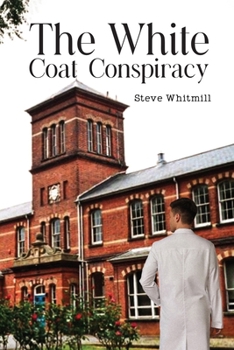 Paperback The White Coat Conspiracy Book