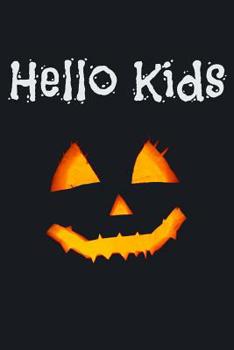 Paperback Hello Kids: Trick or Treat Scary Halloween Lined Journal Book