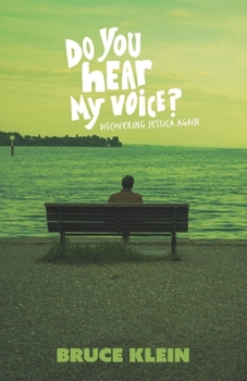 Paperback Do You Hear My Voice?: Discovering Jessica Again Book