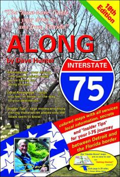 Paperback Along Interstate-75, 18th Edition: From Detroit to the Florida Border Book