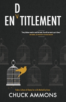 Paperback En(d)titlement: Trade a Culture of Shame for a Life Marked by Grace Book
