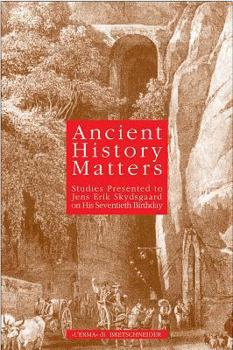 Paperback Ancient History Matters: Studies Presented to Jens Erik Skydsgaard on His 70th Birthday Book
