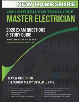 Paperback New Hampshire 2020 Master Electrician Exam Study Guide and Questions: 400+ Questions for study on the 2020 National Electrical Code Book