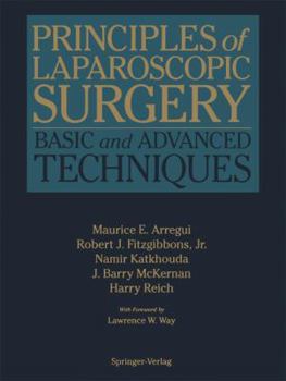 Hardcover Principles of Laparoscopic Surgery: Basic & Advanced Techniques Book
