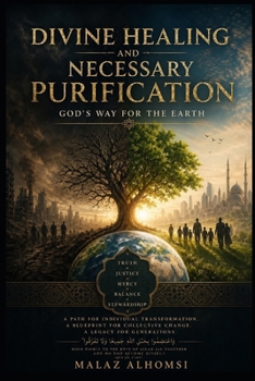 Paperback Divine Healing and Necessary Purification: God's Way for the Earth Book