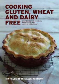 Paperback Cooking Gluten Wheat and Dairy Free: 200 Recipes for Coeliacs, Wheat, Dairy and Lactose Intolerants Book