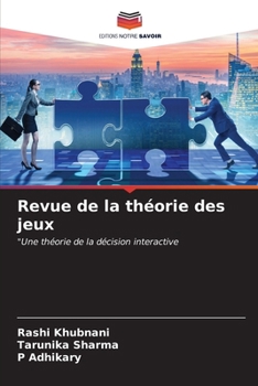 Paperback Revue de la théorie des jeux [French] Book