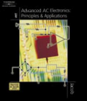 Hardcover Advanced AC Electronics: Principles and Applications Book