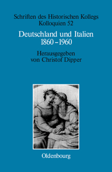 Hardcover Deutschland und Italien 1860-1960 [German] Book