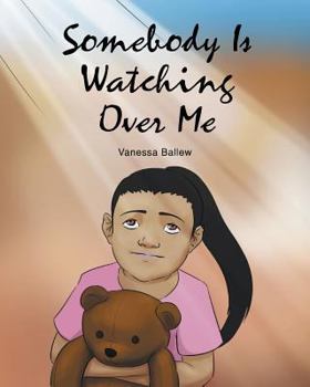 Paperback Somebody Is Watching Over Me Book