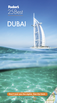 Fodor's Dubai 25 Best (Full-color Travel Guide)