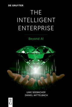 Paperback The Intelligent Enterprise: Beyond AI Book