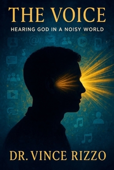 The Voice: Hearing God in a Noisy World (Holy Spirit Fellowship)