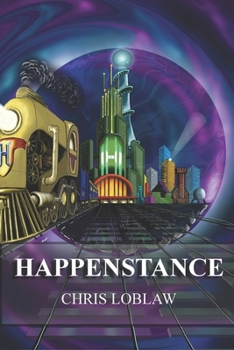 Paperback Happenstance: Book 5 of the Spellbound Railway Series Book