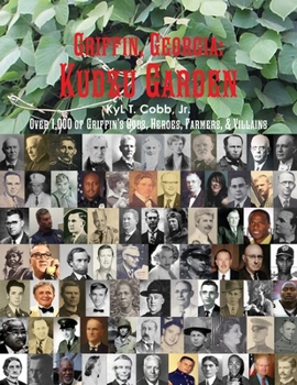 Paperback Griffin, Georgia: Kudzu Garden Book