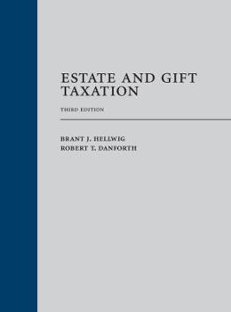 Hardcover Estate and Gift Taxation (Graduate Tax Series) Book