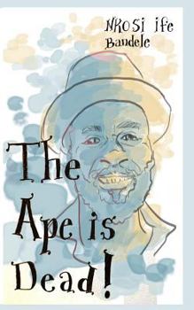 Paperback The Ape is Dead Book