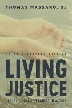 Hardcover Living Justice: Catholic Social Teaching in Action Book