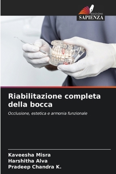 Riabilitazione completa della bocca (Italian Edition)