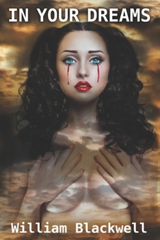 Paperback In Your Dreams: A zombified TV and junk food addict discovers vicarious carnal comfort in his dreams only to confront a terrifying reality. Book