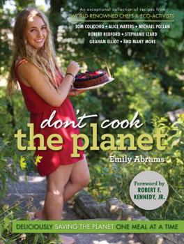 Hardcover Don't Cook the Planet: Deliciously Saving the Planet One Meal at a Time Book