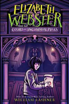 Hardcover Elizabeth Webster and the Court of Uncommon Pleas Book