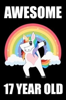 17th Birthday Dabbing Unicorn: Blank Lined Journal, Notebook, Planner Awesome Happy 17th Birthday 17 Years Old Gift For Girls