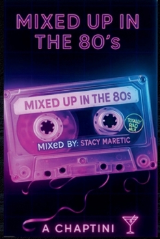 Paperback Mixed up in the 80's; Life in Rewind Book
